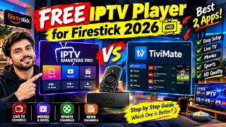 FREE IPTV Player for Firestick 2026 📺 IPTV Smarters Pro vs TiviMate screenshot 3