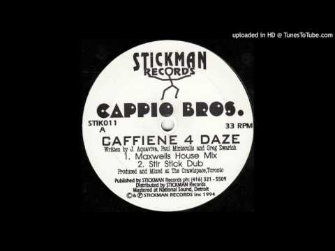 Cappio Bros. — Cappio Bros. - Caffiene 4 Daze (Freshly Brewed Dub)