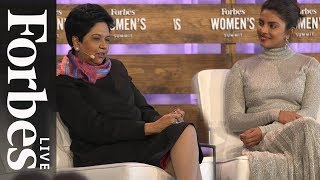 Priyanka Chopra And Indra Nooyi On Breaking Barriers And Engaging Billions | Forbes Women's Summit