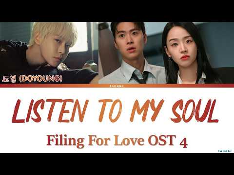 Doyoung Listen To My Soul - Filing For Love OST 4 (Lyrics)