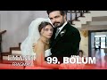 Emanet 99. Bölüm Fragmanı lYusuf İçin Evleniyorlar !!!