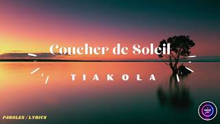 Coucher de Soleil - Tiakola / Paroles