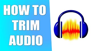 How to Trim  in Audacity - Cut and Crop Sound Files Resimi
