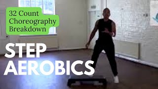Step Aerobics Choreography #02 | 32 Count Advanced Step Breakdown (4 stomps) | Rebourne Fitness