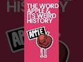 The Word Apple & Its Weird History