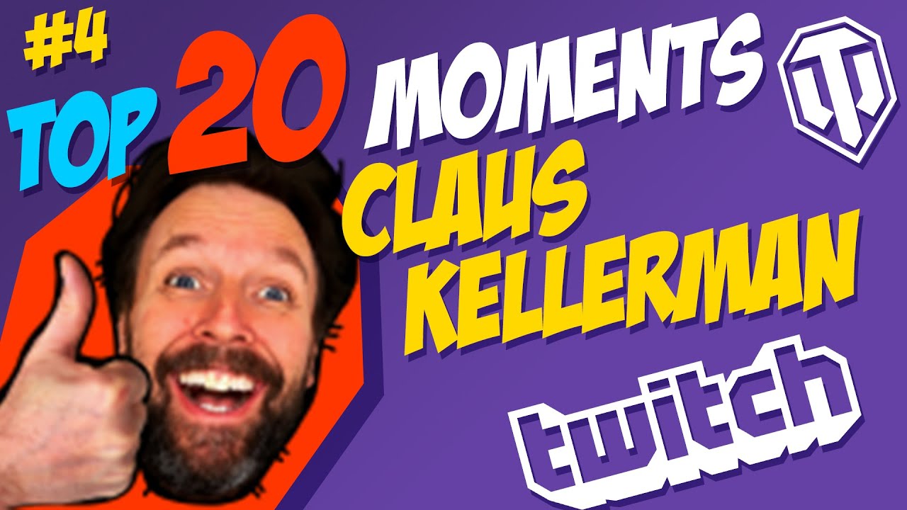 #4 Claus Kellerman TOP 20 Funny Moments | World of Tanks - YouTube