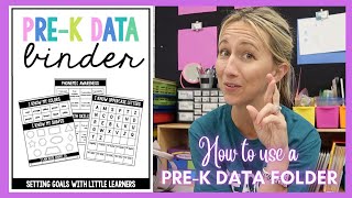 How to Use a Data Folder in Pre-K // Setting Goals with Little Learners