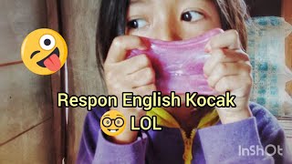 Ngakak - Respon English Kocak