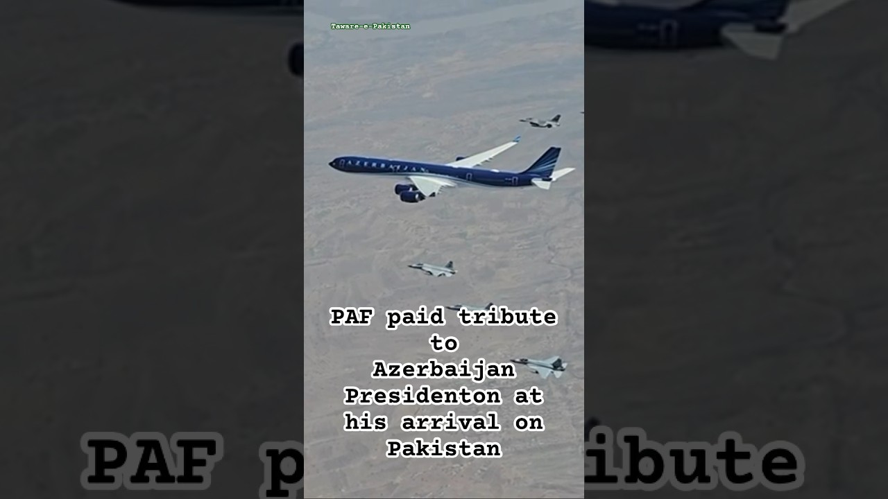 How Pakistan received Azerbaijan’s President