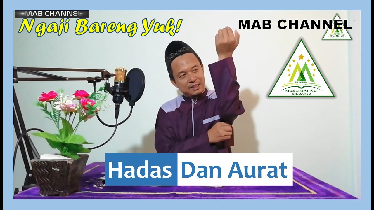 19. Hadas dan Aurat (Kajian Kitab Safinatunnajah) - YouTube