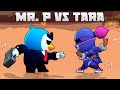 MR. P vs TARA | 1vs1 | 19 Tests | Brawl Stars