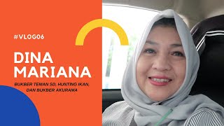 Bukber Teman Sd Hunting Ikan Bukber Akurama vlog06  Dina Mariana