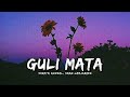 Guli Mata - Lofi | Saad Lamjarred | Shreya Ghoshal #hollywood