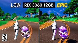 Fortnite RTX 3060 12GB + R5 7600X All Settings 1080p