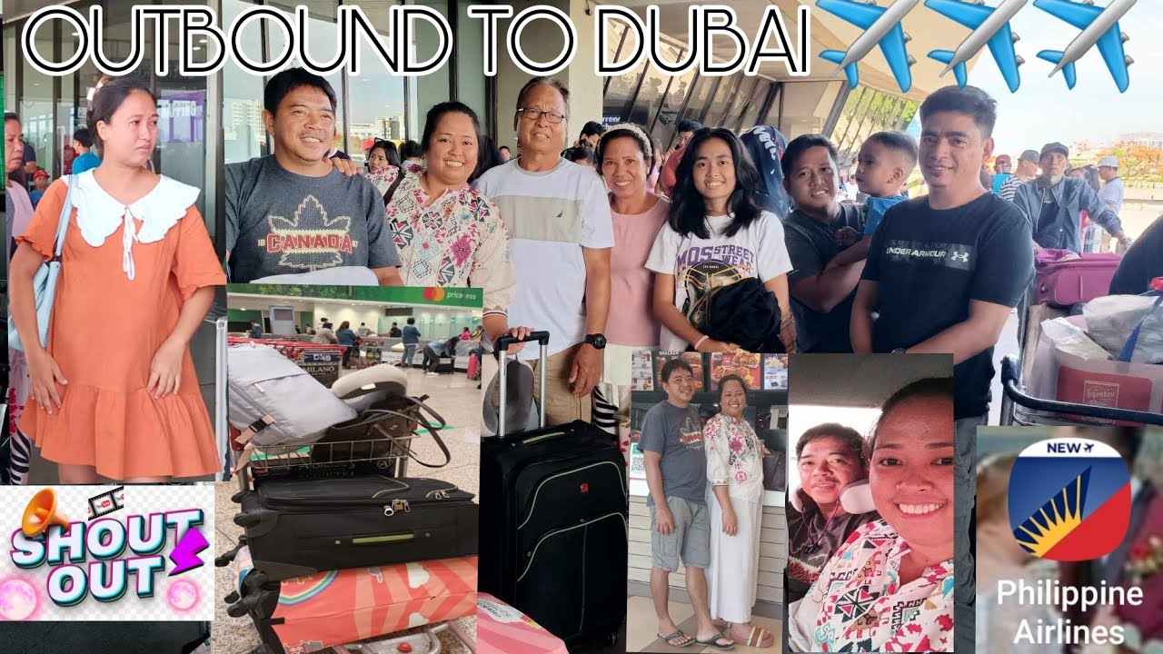 OUTBOUND TO DUBAI VIA PHILIPPINE AIRLINES✈️[TRAVEL JOURNEY] 