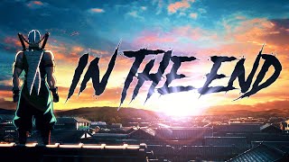 In The End「AMV」Demon Slayer
