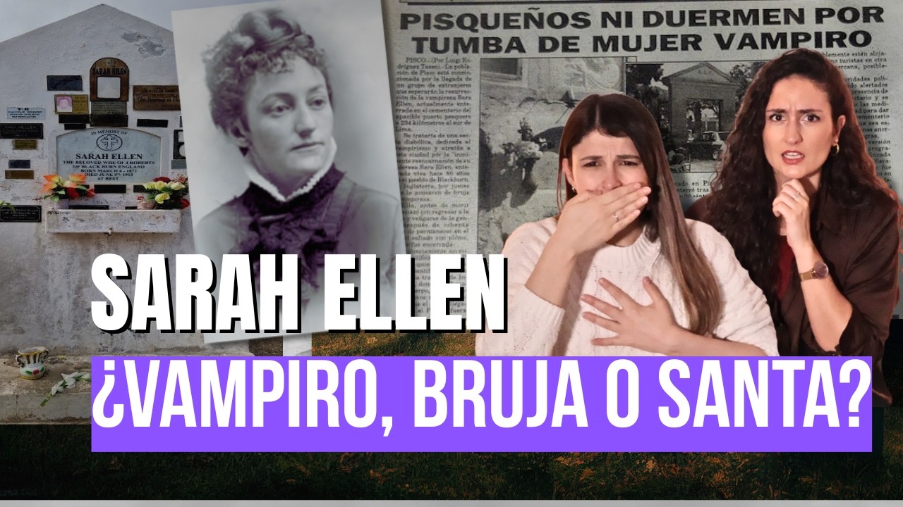 La RESURRECCIÓN de SARAH ELLEN que mantuvo en vilo a todo un pueblo ¿Mujer VAMPIRO, BRUJA o Santa?