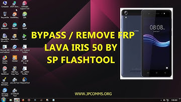 REMOVE FRP LAVA IRIS 50 VIA SP FLASHTOOL