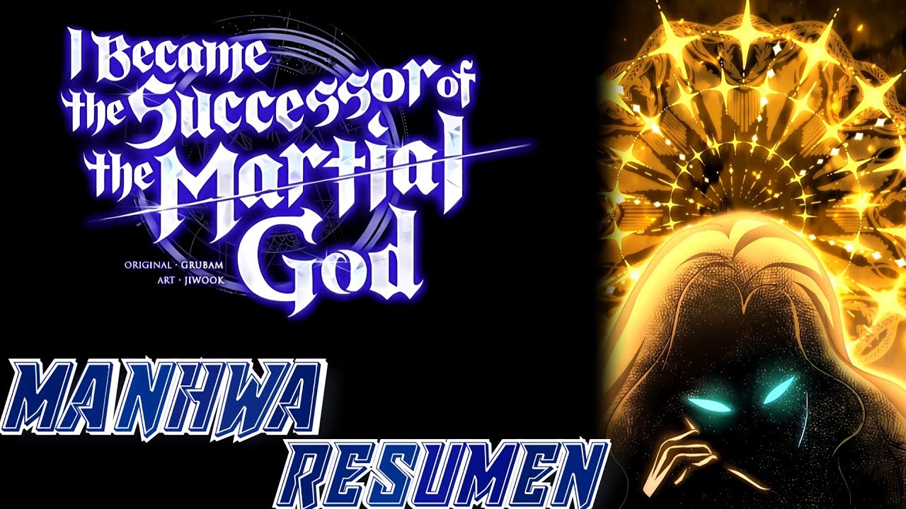 #1-40 CONVIRTIÓ EN EL SUCESOR DEL DIOS MARCIAL | MANHWA RESUMEN  | PARTE 2