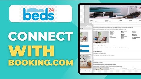 Hoe u Beds24 stap voor stap kunt integreren met Bookings.com 2025