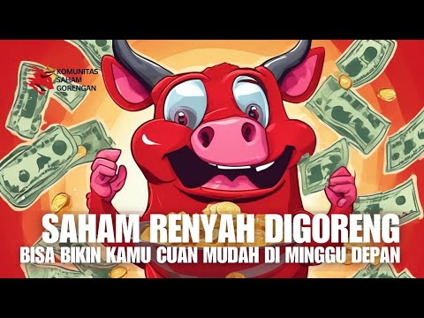 🔥 SAHAM GORENGAN PASTI CUAN MINGGU INI! 🔥 - Rekomendasi Spesial Februari 2025