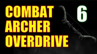 Skyrim Combat Archer OVERDRIVE Walkthrough Part 6: The Path of Knowledge (Nchardak)