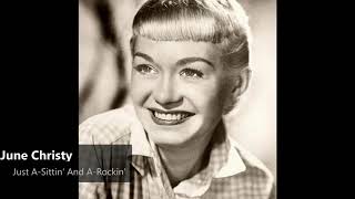 June Christy - Just A Sittin And A Rockin 1945