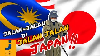 JALAN2 Di JALAN-JALAN JAPAN!😆 🇲🇾🇯🇵 | PART 1