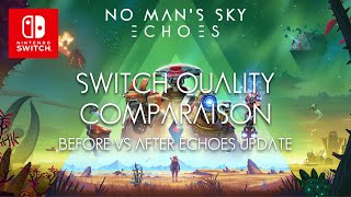 No Man's Sky ECHOES | FSR 2.0 Nintendo Switch Comparaison BEFORE vs AFTER