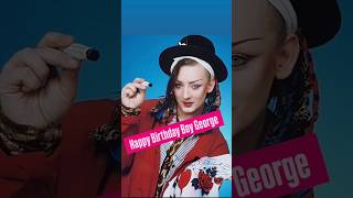 HAPPY BIRTHDAY BOY GEORGE #youtube
