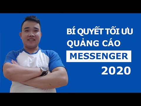 Tối ưu quảng cáo Facebook Messenger-Tin nhắn hiệu quả - Facebook Ads 2021