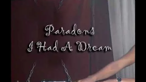The Paradons- I Had A Dream.avi