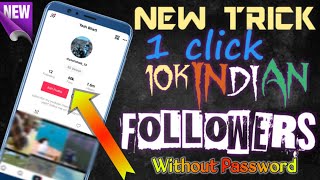 1click में 10k Indian followers| tiktok followers trick| 10k tiktok followers free| new tiktok hack| Profile