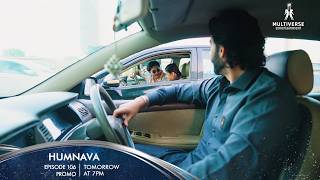 Humnava Episode 106 Promo Tomorrow At 700 Pm Only On Multiverse Entertainment