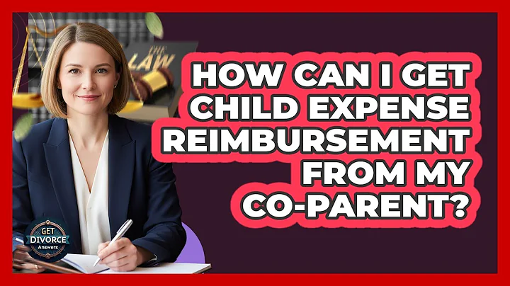 How Can I Get Child Expense Reimbursement From My Co-parent? - Get Divorce Answers