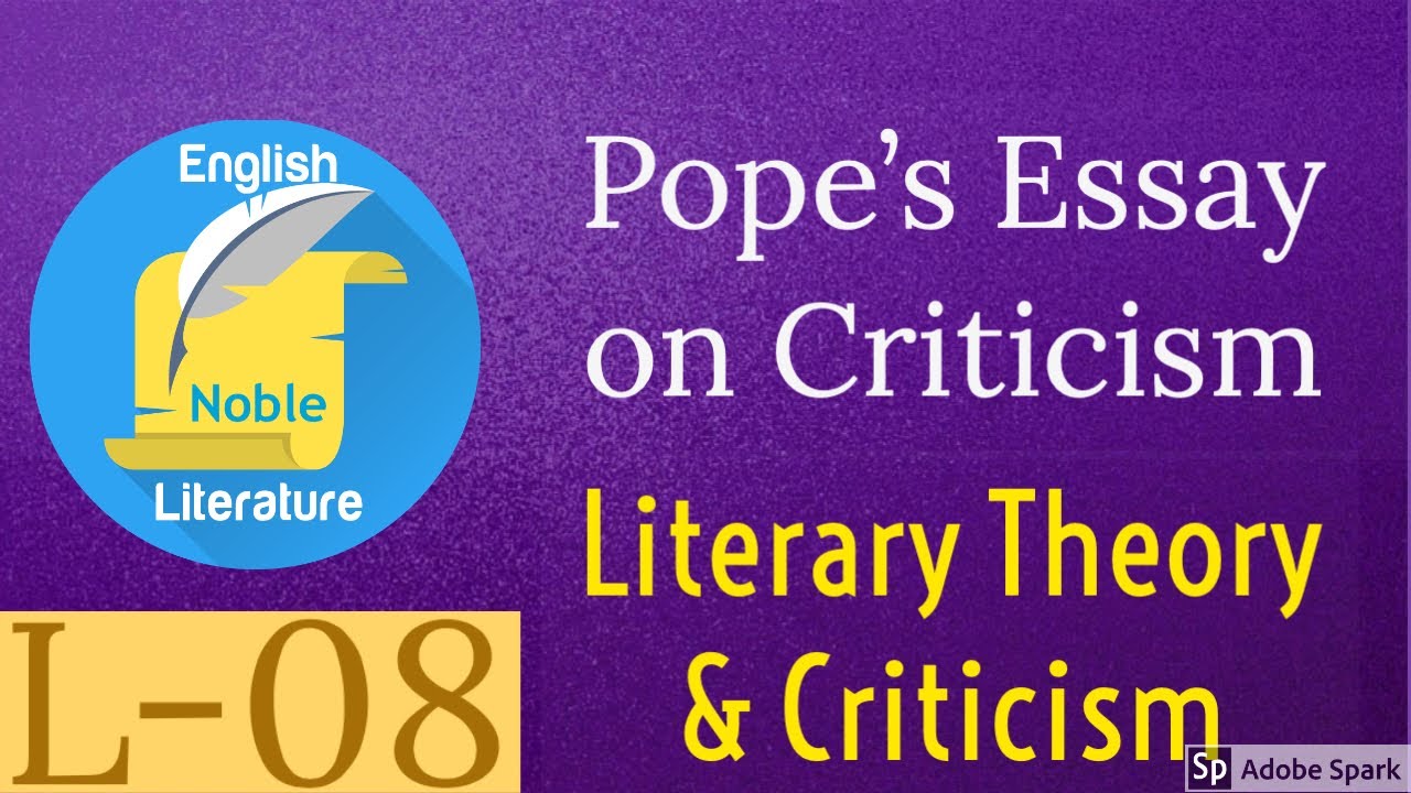 l08 pope s essay on criticism literary theory pope essay on criticism