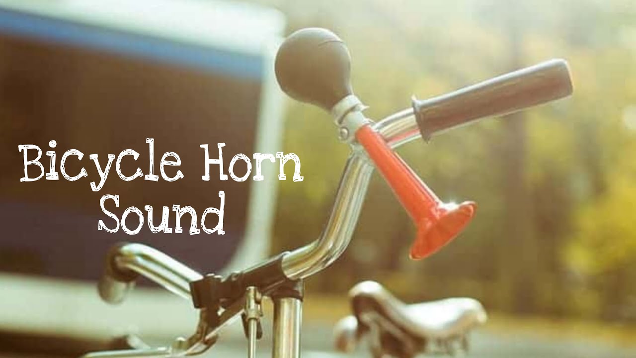 Bicycle Horn Sound Effect... YouTube
