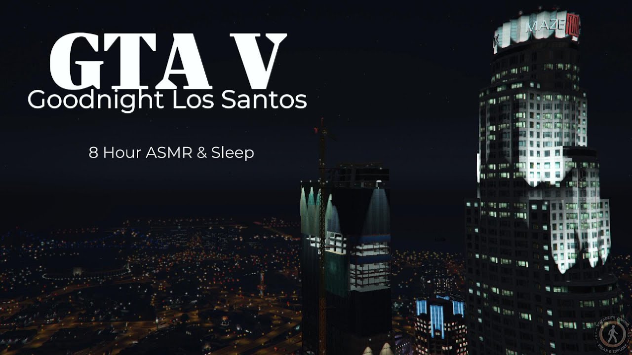 Goodnight Los Santos | GTA V *8 Hours* Ambiance (Sleep / City Sounds ...