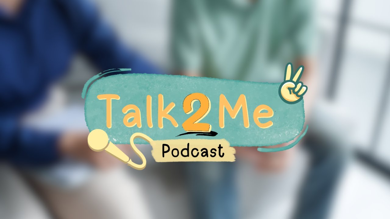 Talk 2 Me Podcast | Episode 1: Self-Image - YouTube