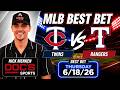 Twins vs Rangers 6/18/26 MLB Best Bet - MLB Pick & Prediction - Nick Menken MLB Odds Doc Sports