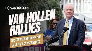 Van Hollen speaks at “Stop the Shutdown, Save Our Care” rally