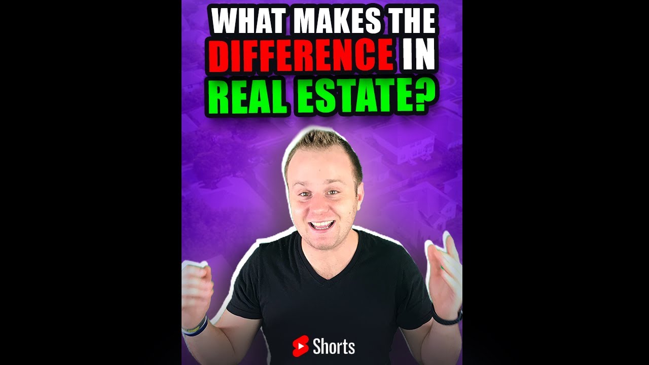 What Makes The Difference In Real Estate? Shorts YouTube