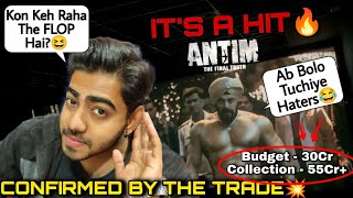 ANTIM IS A SURE SHOT HIT AT THE BOX OFFICE🔥 CONFIRMED BY THE TRADE🌟 GOOD NEWS FOR FANS💥