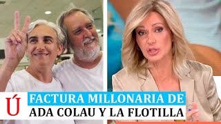FILTRAN FACTURA MILLONARIA de Ada Colau y LA FLOTILLA! esto hemos pagado los españoles