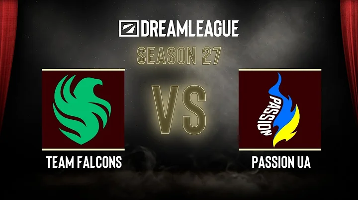 Dota2 - Team Falcons vs Passion UA - DreamLeague Season 27 - Group Stage