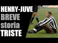 Thierry henry il genio che la juve non comprese