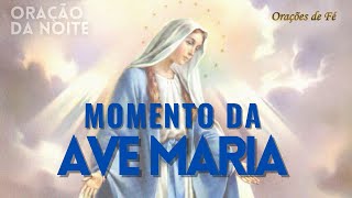 ❤️ MOMENTO DA AVE MARIA - Oração da Noite - Dia 1 de outubro