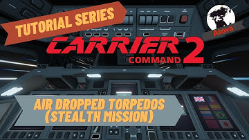 Carrier Command 2 Tutorial - Air Drop Torpedos (Stealth Mission)