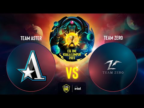 Team Aster проти Team Zero | Гра 2 | ESL One Kuala Lumpur 2023 - CQ - CN