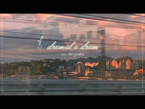 Vietsub | Car, the garden (카더가든) - Dreamed a dream (꿈을 꿨어요)